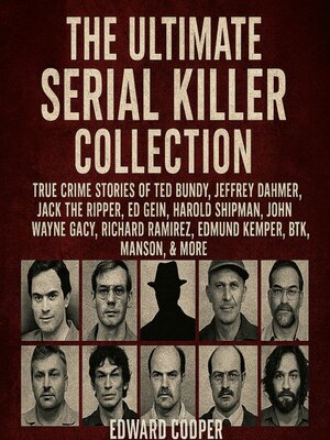 cover image of The Ultimate Serial Killer Collection